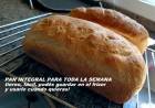 ADELA HACE PAN PARA VARIOS DÍAS. Integral, mixto, tierno y fácil. 