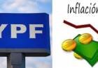 INFLACIÓN e Y.P.F. SACUDEN LA ESPERANZA