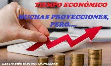 MUCHAS PROYECCIONES, PERO…