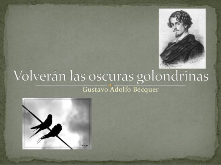 VOLEVERÁN LAS OSCURAS GOLONDRINAS