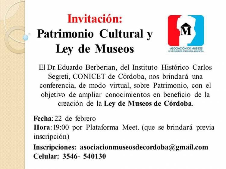 Conferencia Dr. Eduardo Berberián. "Patrimonio Cultural y Ley de Museos"